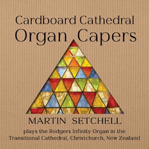 Cardboard Cathedral Organ Capers