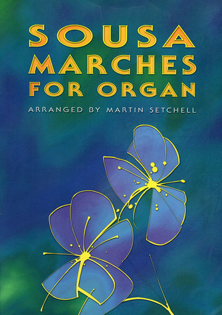 Sousa Marches for organ Setchell volume